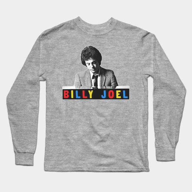 Billy Joel / Retro Style Fan Design Long Sleeve T-Shirt by DankFutura